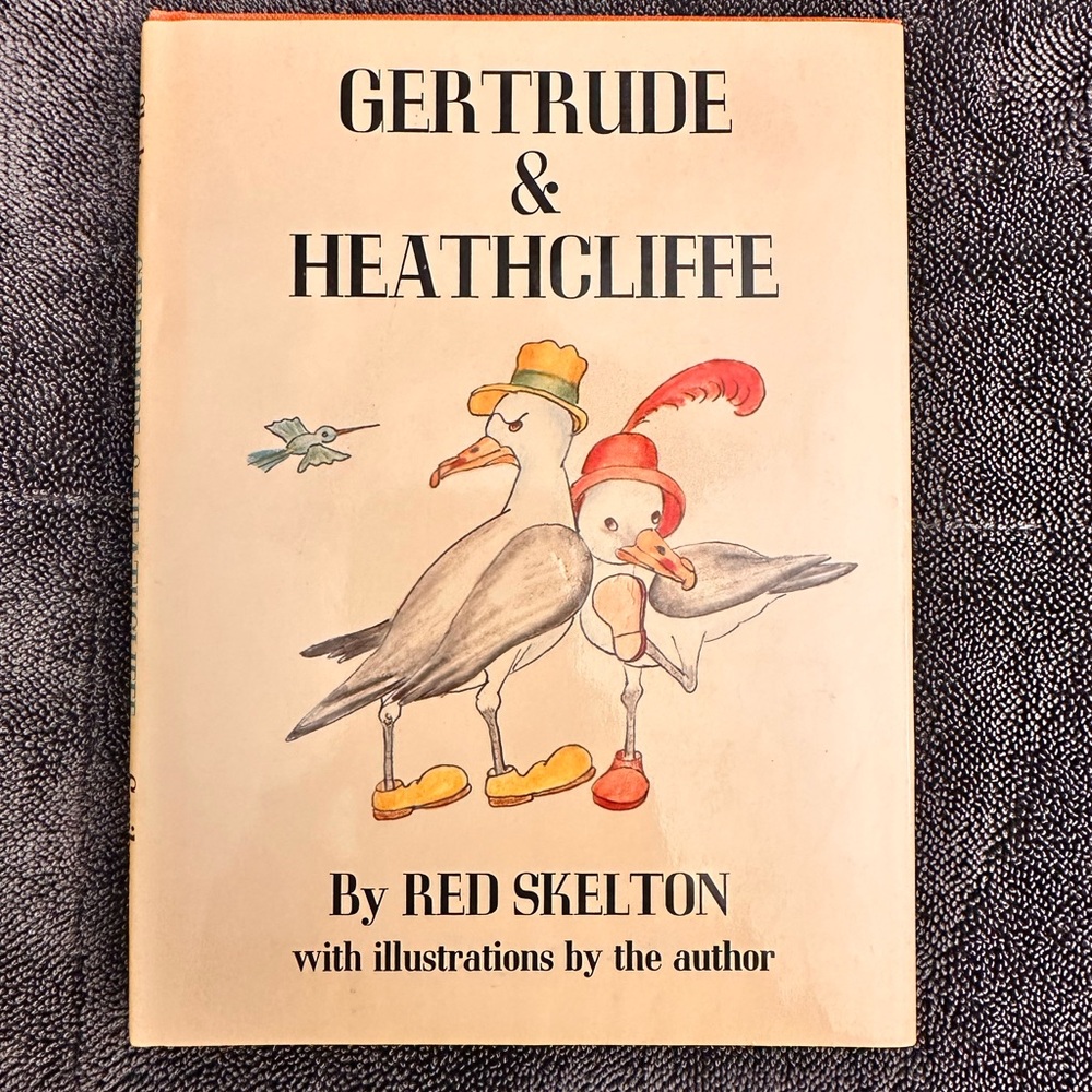 GERTUDE & HEATHCLIFFE Signed by Author Red Skelton 1974